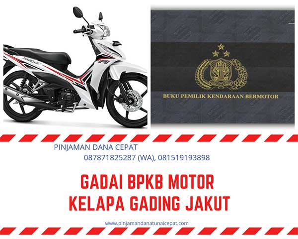 Gadai BPKB Motor Daerah Kelapa Gading Jakarta Utara