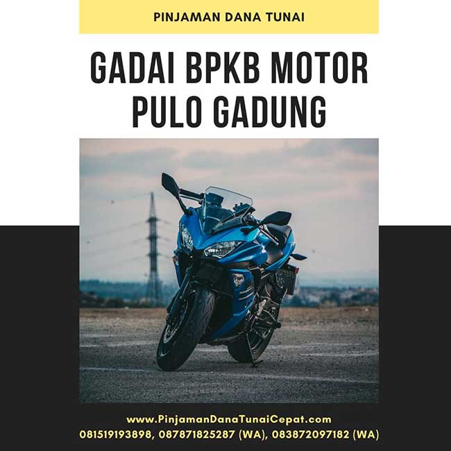 Gadai BPKB Motor Daerah Pulo Gadung Jakarta Timur